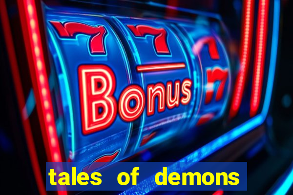 tales of demons and gods saikai